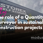 The Role of a Quantity Surveyor in Sustainable Construction Projects